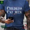 Childless Cat Men T-Shirt