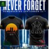 2024 NY Yankees Never Forget 9 11 Shirt
