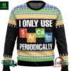 I Only Use Sarcasm Periodically Ugly Christmas Sweater