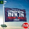 I Stand With RFK JR Trump Vance 2024 Flag