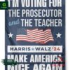 I’m voting for the prosecutor and the teacher Harris Walz ’24 Make America Nice Again Flag