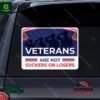 Veterans Are Not Suckers Or Losers Car Decal