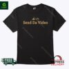Anthony Edwards Send Da Video Shirt