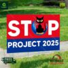Black Cat Stop Project 2025 Yard Sign