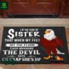 Eagle I’m the kind of sister that when my feet hit the floor doormat