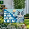Hate Never Made America Great Cat Yard Sign