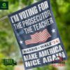I’m voting for the prosecutor and the teacher Harris Walz 24 Flag