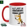 Is It Just Me Or Do Idiots Horse Mug