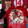 Pete Rose Charlie Hustle Forever In Our Hearts Thank you for the memories shirt