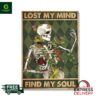 Skull Lost My Mind Find My Soul Poster