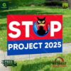 Stop Project 2025 Childless Cat Lady Yard Sign