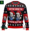 We?re Here To F*ck Shit Up Step Brothers Ugly Christmas Sweater
