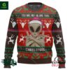 You Are Not Alone This Christmas Alien Ugly Sweater