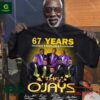 67 Years The O’ Jay Thank you for the memories shirt