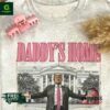 Trump Daddy’s Home Shirt