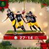 Pittsburgh Steelers Cleveland Browns 27 – 14 Chrismas Ornament